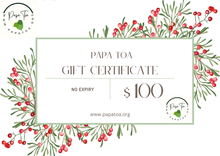Load image into Gallery viewer, Papa Toa Gift Certificate